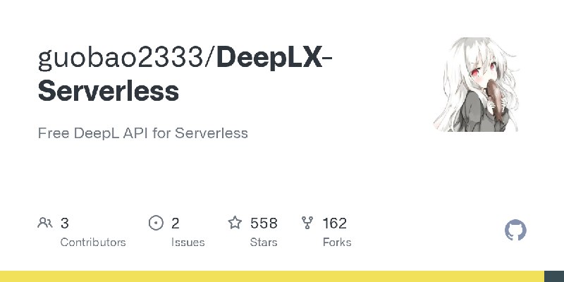 GitHub - guobao2333/DeepLX-Serverless: Free DeepL API for Serverless