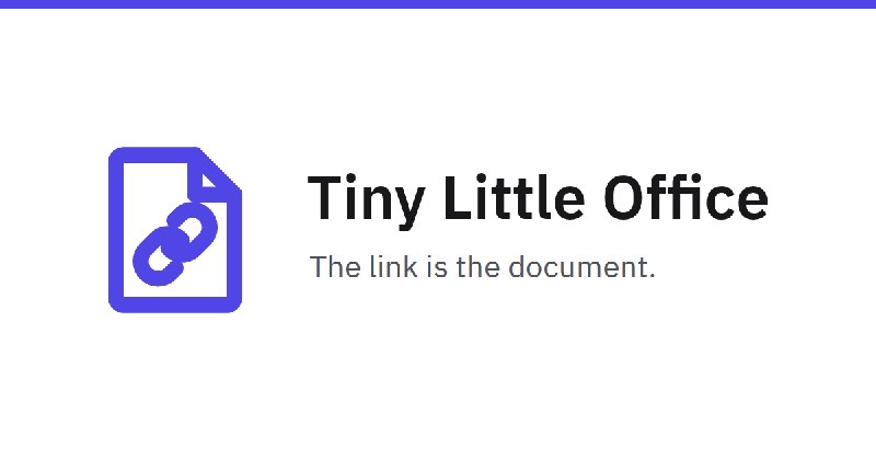 Tiny Little Office: the link is the document