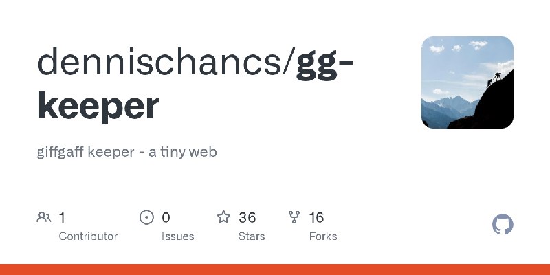 GitHub - dennischancs/gg-keeper: giffgaff keeper - a tiny web