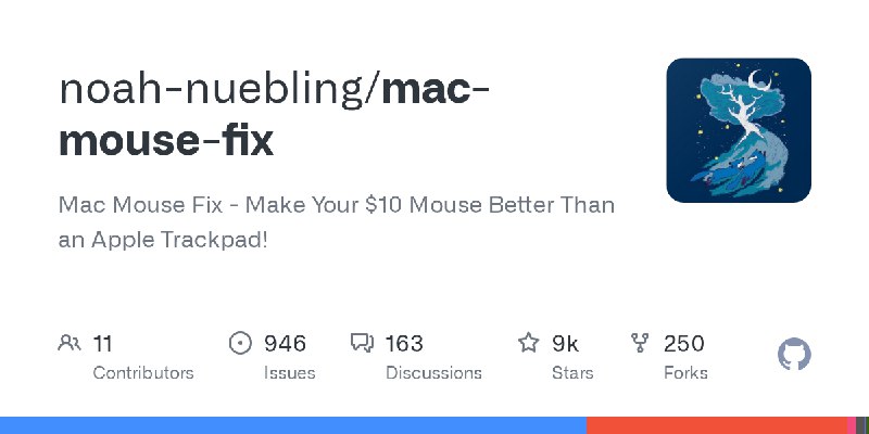 GitHub - noah-nuebling/mac-mouse-fix: Mac Mouse Fix - Make Your $10 Mouse Better Than an Apple Trackpad!