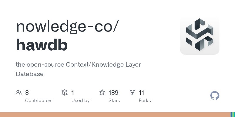 GitHub - nowledge-co/hawdb: the open-source Context/Knowledge Layer Database