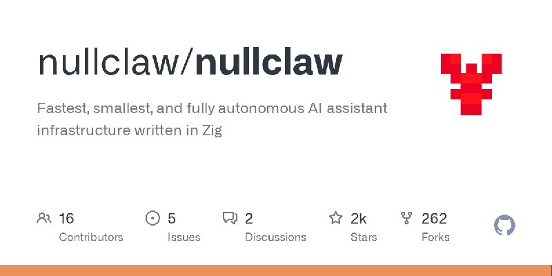 GitHub - nullclaw/nullclaw: Fastest, smallest, and fully autonomous AI assistant infrastructure written in Zig